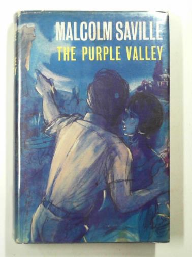 SAVILLE, Malcolm - The purple valley