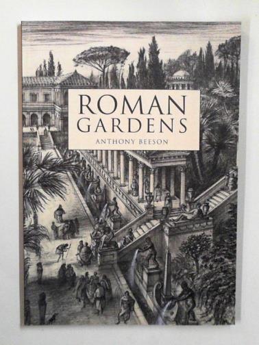 BEESON, Anthony - Roman gardens