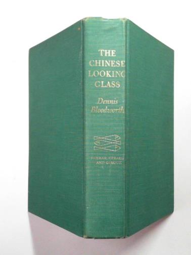 BLOODWORTH, Dennis - The Chinese looking glass