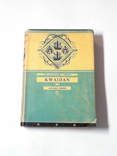HEARN, Lafcadio. - Kwaidan: stories and studies of strange things