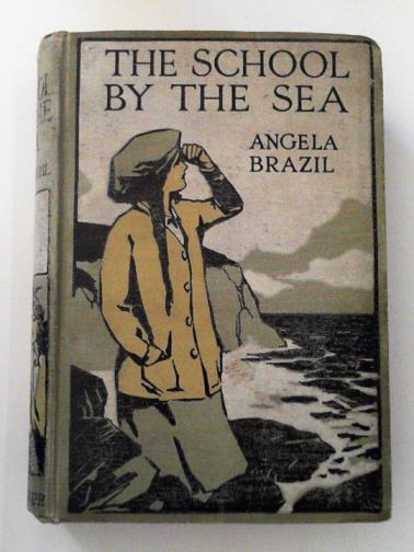 BRAZIL, Angela - The school by the sea