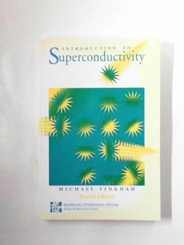 TINKHAM, Michael - Introduction to superconductivity