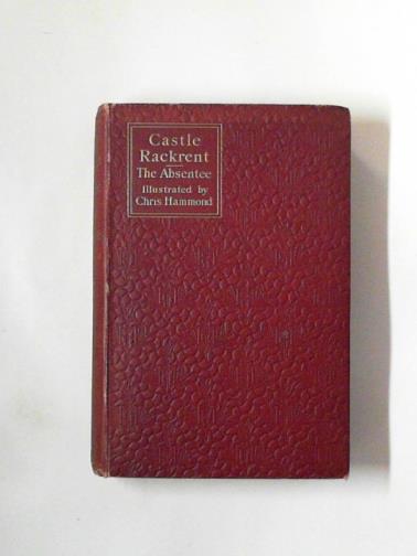 EDGEWORTH, Maria - Castle Rackrent: The absentee