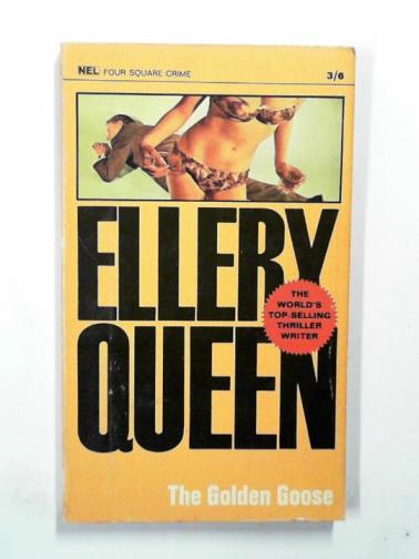 QUEEN, Ellery - The golden goose