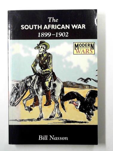 NASSON, Bill - The South African War, 1899-1902