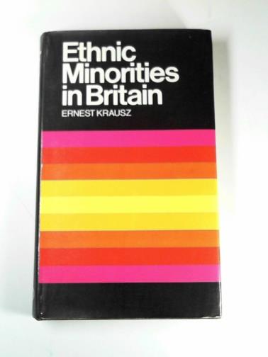 KRAUSZ, Ernest - Ethnic minorities in Britain