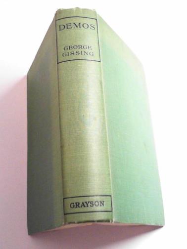 GISSING, George - Demos: a story of English Socialism
