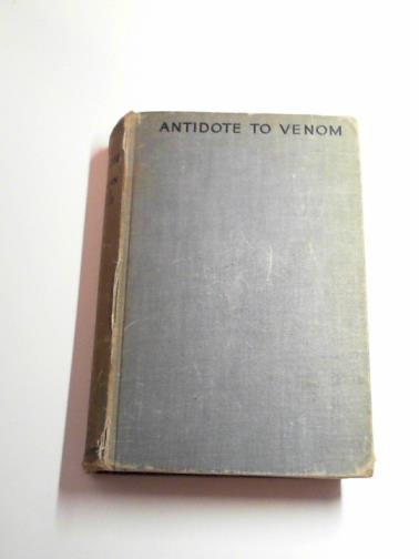 CROFTS, Freeman Wills - Antidote to venom