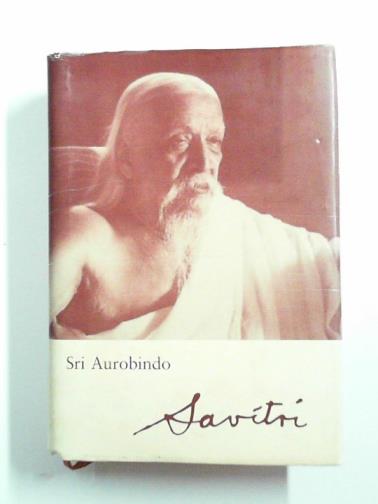 AUROBINDO, Sri - Savitri