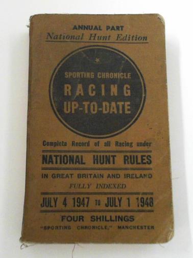 SPORTING CHRONICLE - Racing up-to-date, National Hunt edition,.annual part: season 1947-8