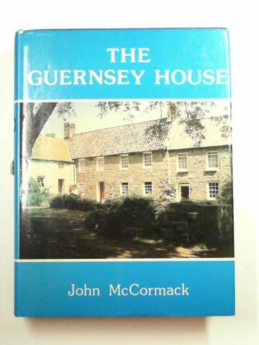 MCCORMACK, John - The Guernsey House