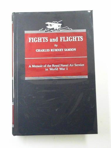 SAMSON, Charles Rumney - Fights and flights