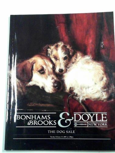 BONHAMS & BROOKS / DOYLE - The dog sale (13 Feb.2001)