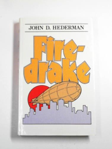 HEDERMAN, John D. - Firedrake