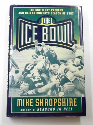 SHROPSHIRE, Mike - The ice bowl