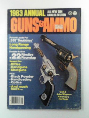  - Guns and ammo: 1983 annual