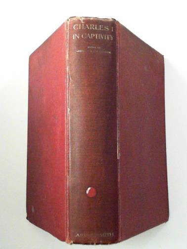 STEVENSON, Gertrude Scott - Charles I in captivity
