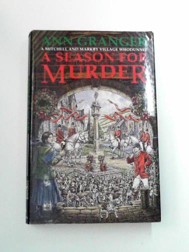 GRANGER, Ann - A season for murder