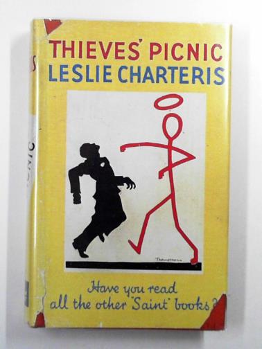 CHARTERIS, Leslie - Thieves picnic