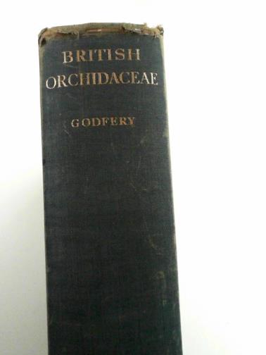 GODFERY, M.J. (Colonel) - Monograph & iconograph of native British Orchidaceae