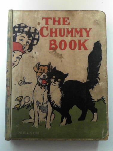 CHISHOLM, Edwin (editor) - The chummy book: for all boys and girls who are good chums: ninth year