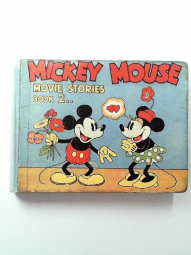 STAFF OF WALT DISNEY STUDIO - Mickey Mouse movie stories book 2
