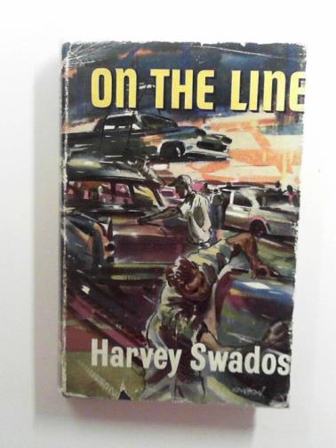 SWADOS, Harvey - On the line