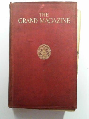ORCZY (Baroness) & others - The Grand Magazine: all stories, vol. 17: November 1912 to February 1913