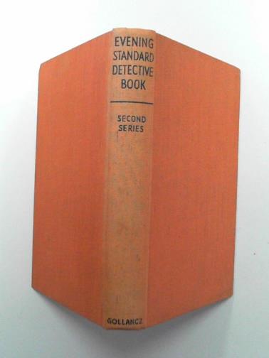 BELL, Josephine & others - The Evening Standard detective book, 2nd series