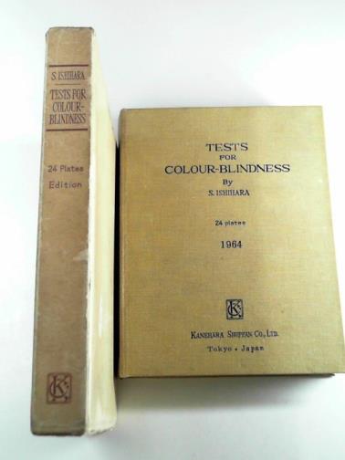 ISHIHARA, Shinobu (Dr.) - Tests for colour-blindness
