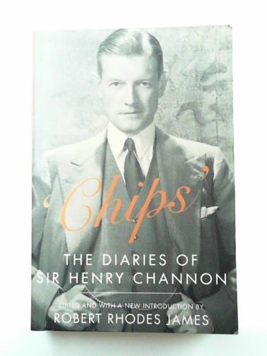CHANNON, Chips and JAMES, R.R. (editor) - 