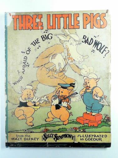 STAFF OF THE WALT DISNEY STUDIOS - Three little pigs