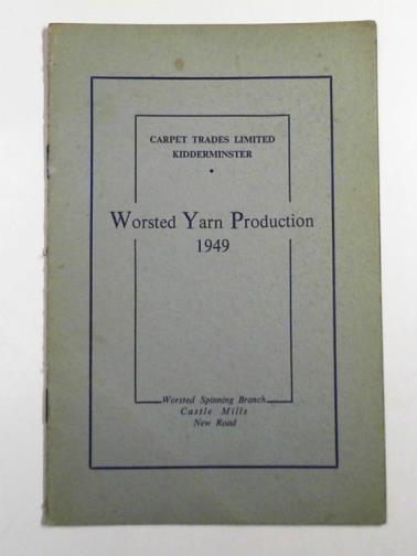CARPET TRADES LIMITED - Worsted yarn production 1949