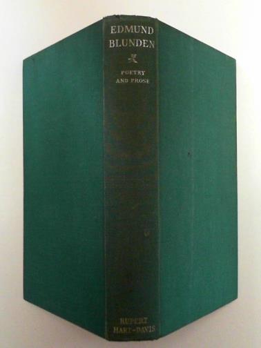 BLUNDEN, Edmund - Edmund Blunden: a selection of his poetry and prose