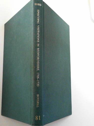 BELL, Patricia (ed) - Episcopal Visitations in Bedfordshire, 1706-1720