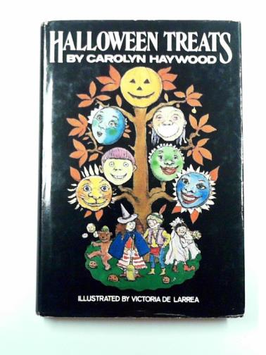 HAYWOOD, Carolyn - Halloween treats