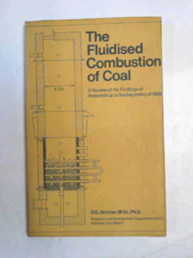 SKINNER, D.G - The fluidised combustion of coal: a review of the findings of research up to the beginning of 1969
