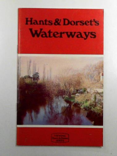 SALTMARSH, D. - Hants and Dorset's Waterways