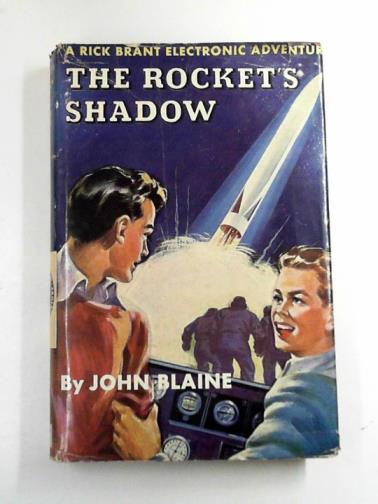 BLAINE, John - The rocket's shadow