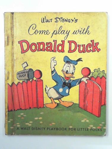 THE WALT DISNEY STUDIO - Walt Disney's Come play with Donald Duck
