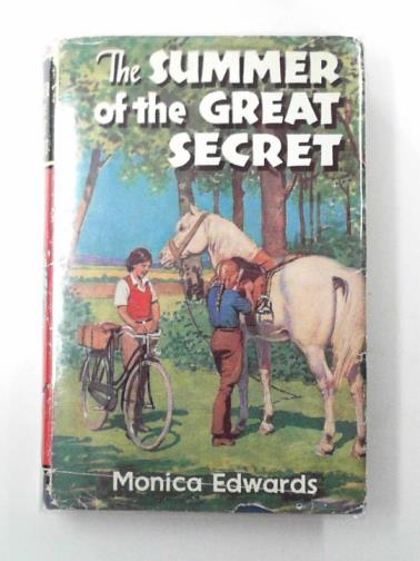 EDWARDS, Monica - The Summer of the great secret