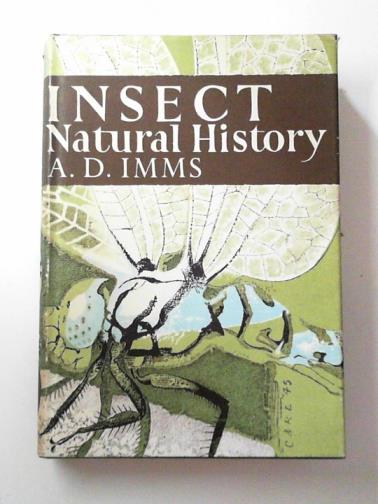 IMMS, A. D. - Insect natural history (Collins New Naturalist)