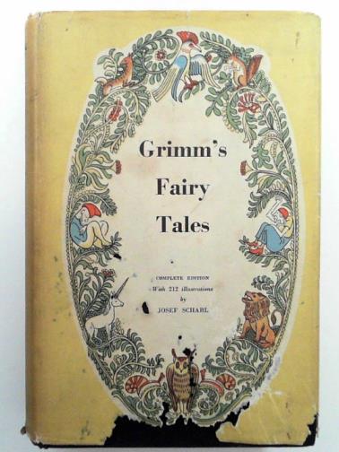 GRIMM, Jacob & GRIMM, Wilhelm - Grimm's fairy tales