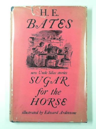 BATES, H. E. - Sugar for the horse