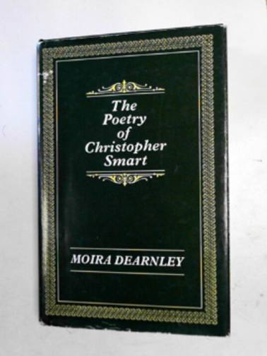 DEARNLEY, Moira - The poetry of Christopher Smart