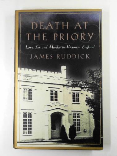 RUDDICK, James - Death at the Priory