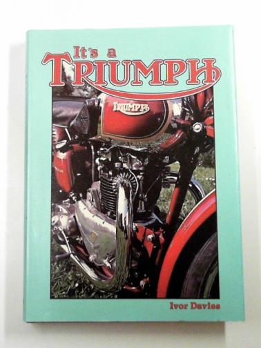 DAVIES, Ivor - It's a Triumph