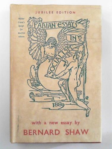SHAW, Bernard (ed) - Fabian essays