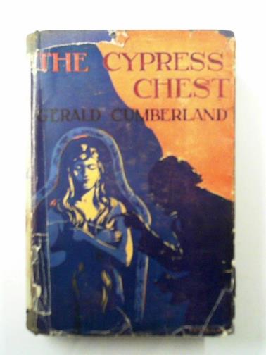 CUMBERLAND, Gerald - The Cypress chest