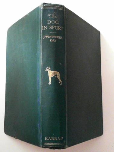 DAY, J. Wentworth - The dog in sport